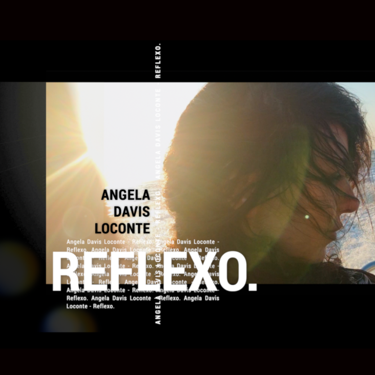 Lançamento do novo single “Reflexo” de Angela Davis Loconte