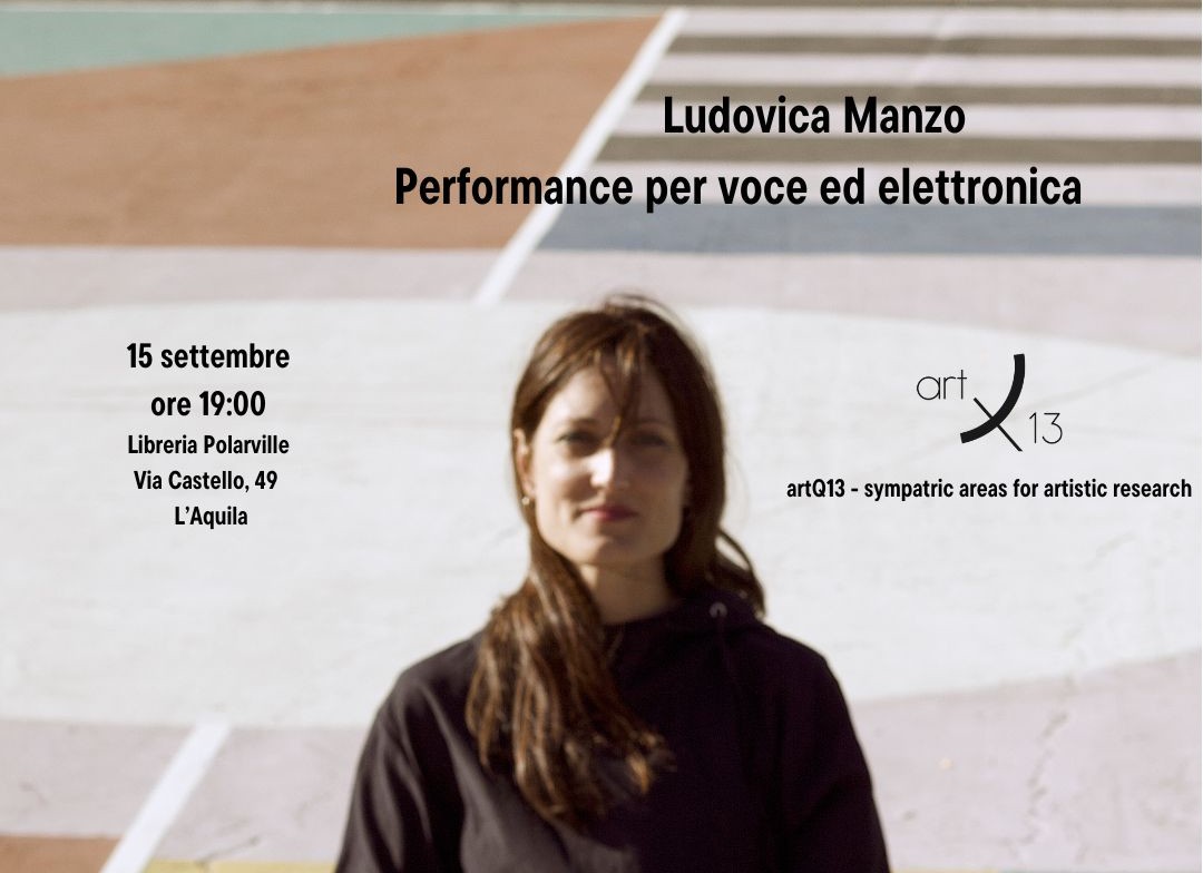 L’Aquila: Performance para voz e eletrônica de Ludovica Manzo em Polarville